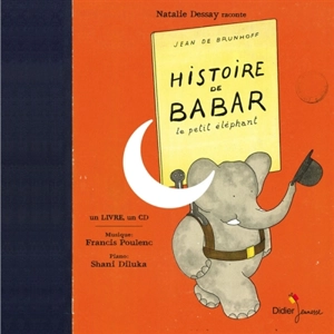 Histoire de Babar, le petit éléphant - Jean de Brunhoff