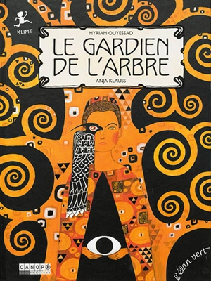 Le gardien de l'arbre : Klimt - Myriam Ouyessad