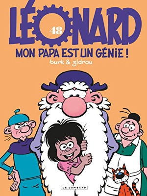 Léonard. Vol. 48. Mon papa est un génie ! (48 h BD 2020) - Zidrou