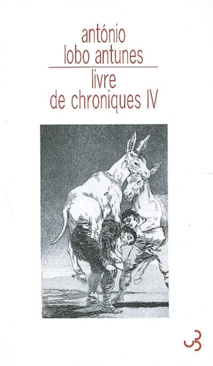 Livre de chroniques. Vol. 4 - Antonio Lobo Antunes