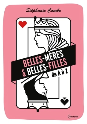 Belles-mères & belles-filles de A à Z - Stéphanie Combe