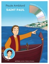 Saint Paul : raconté par Téo - Paule Amblard