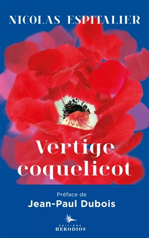 Vertige coquelicot - Nicolas Espitalier