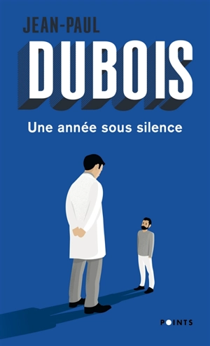 Une année sous silence - Jean-Paul Dubois