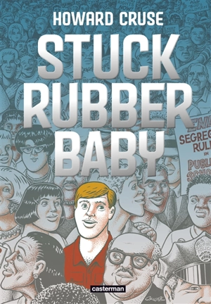 Stuck rubber baby : un monde de différence - Howard Cruse