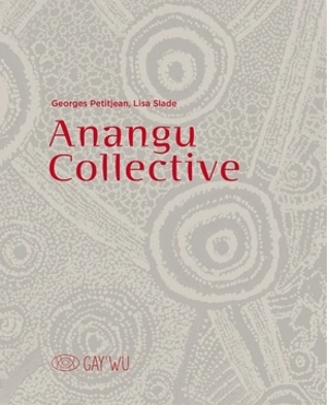 Anangu collective - Georges Petitjean