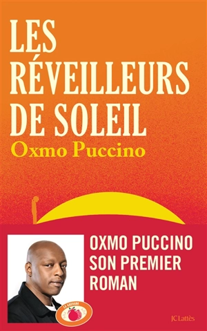 Les réveilleurs de soleil - Oxmo Puccino