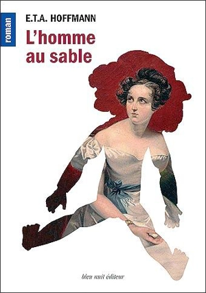 L'homme au sable : conte nocturne. Le chevalier Gluck - Ernst Theodor Amadeus Hoffmann