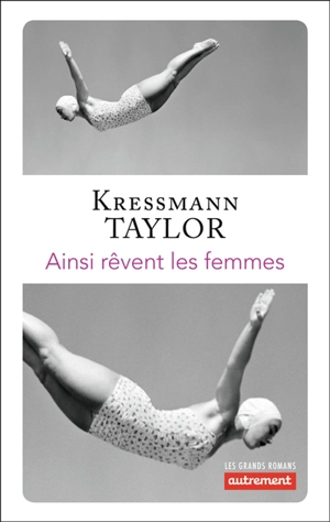 Ainsi rêvent les femmes - Kathrine Kressmann Taylor
