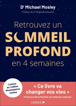 Retrouvez un sommeil profond en 4 semaines - Michael Mosley