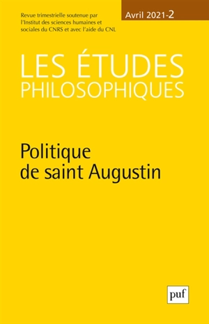 Etudes philosophiques (Les), n° 2 (2021). Politique de saint Augustin