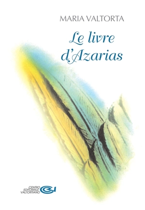 Le livre d'Azarias - Maria Valtorta