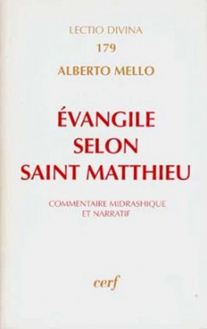 L'Evangile selon Matthieu : commentaire midrashique et narratif - Alberto Mello