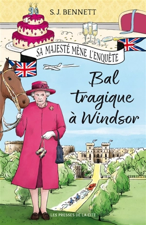 Sa Majesté mène l'enquête. Bal tragique à Windsor - S.J. Bennett