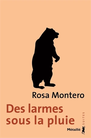 Des larmes sous la pluie - Rosa Montero