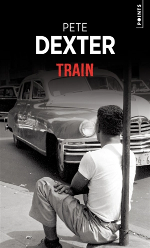 Train - Pete Dexter