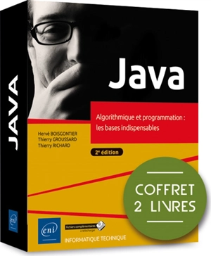 Java : algorithmique et programmation, les bases indispensables : coffret 2 livres - Thierry Groussard