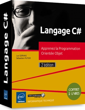 Langage C# : apprenez la programmation orientée objet - Luc Gervais