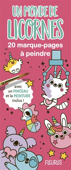 Un monde de licornes : 20 marque-pages à peindre - Marine Cazaux