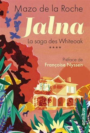 Jalna : la saga des Whiteoak. Vol. 4 - Mazo De la Roche