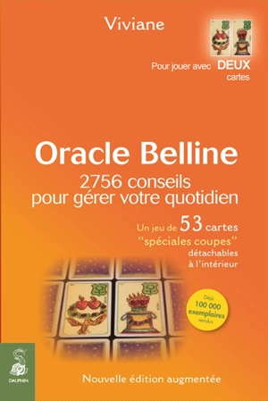 Oracle Belline. 2.756 conseils pour gérer votre quotidien ou 2.756 associations de deux cartes (les coupes) - Viviane
