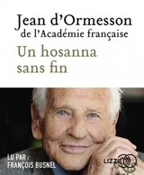 Un hosanna sans fin - Jean d' Ormesson