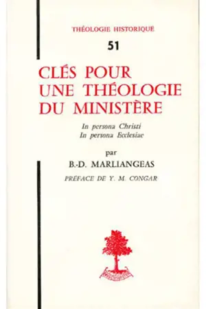 Clés pour une théologie du ministère : In persona Christi, in persona Ecclesiae - Bernard Marliangeas