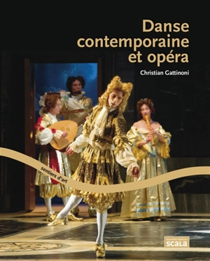 Danse contemporaine et opéra - Christian Gattinoni