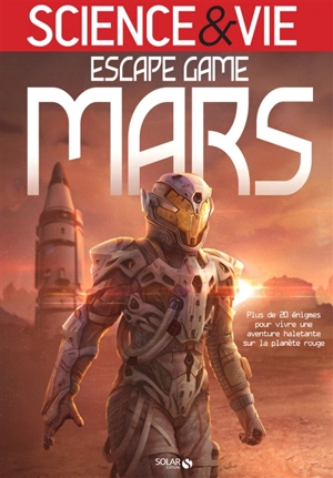 Science & vie : escape game Mars - Nicolas Bonnefoy