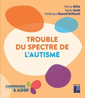 Trouble du spectre de l'autisme - Patrice Gillet