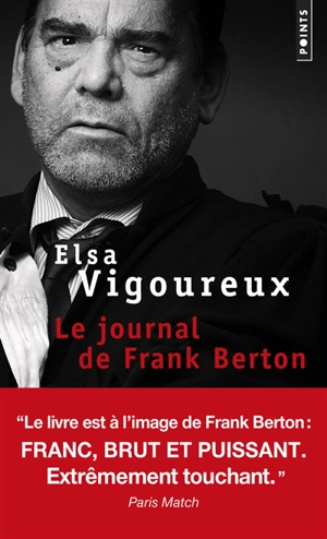 Le journal de Frank Berton : récit - Elsa Vigoureux
