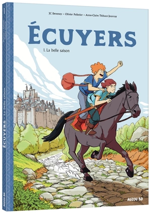 Ecuyers. Vol. 1. La belle saison - Jean-Christophe Deveney