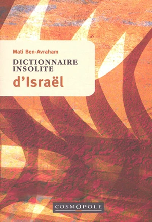 Dictionnaire insolite d'Israël - Mati Ben-Avraham