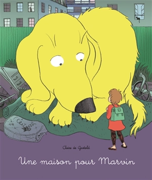 Une maison pour Marvin - Claire de Gastold