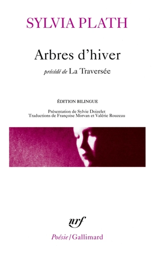 Arbres d'hiver. La traversée - Sylvia Plath