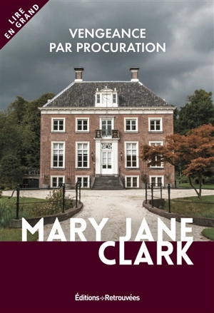 Vengeance par procuration - Mary Jane Clark