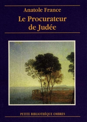 Le procurateur de Judée - Anatole France