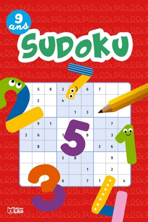 Sudoku : 9 ans - Jacques Loëss