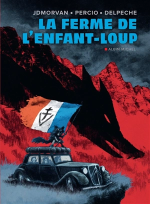 La ferme de l'enfant-loup - Jean-David Morvan