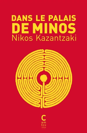 Dans le palais de Minos - Nikos Kazantzakis