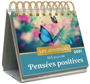 365 jours de pensées positives : 2021 - Cécile Neuville