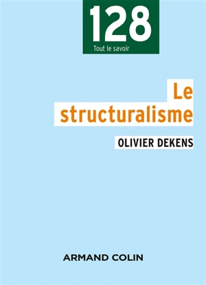 Le structuralisme - Olivier Dekens