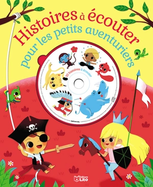 Histoires à écouter pour les petits aventuriers