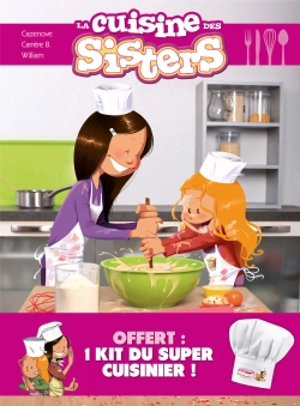 La cuisine des sisters - Brigitte Carrère