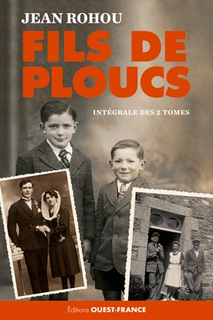 Fils de ploucs : l'intégrale des 2 volumes - Jean Rohou