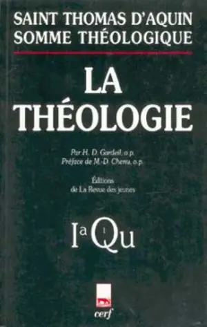 Somme théologique. Vol. 1. La théologie : Prologue et Question 1 - Thomas d'Aquin
