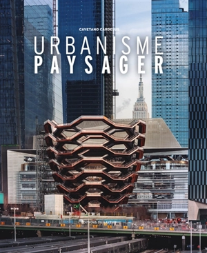 Urbanisme paysager - Cayetano Cardelus