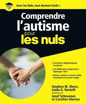 Comprendre l'autisme - Stephen M. Shore