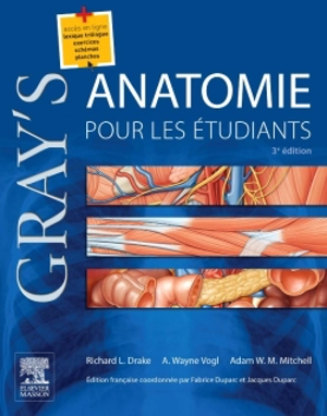 Gray's anatomie pour les étudiants - Richard Lee Drake