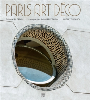 Paris Art déco - Emmanuel Bréon